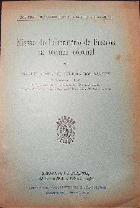 Missão do Laboratório de Ensaios na técnica colonial