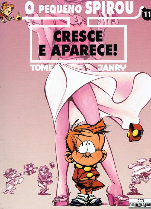 15032

 O Pequeno Spirou 
11. Cresce e aparece!
Tome et Janry