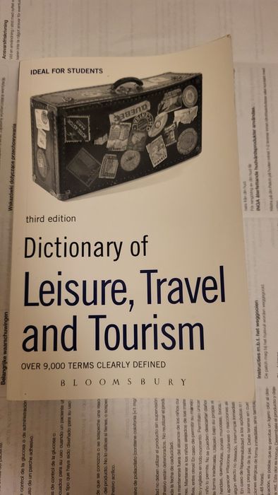 Dictionary of Leisure, travel and Tourism Bloomsbury