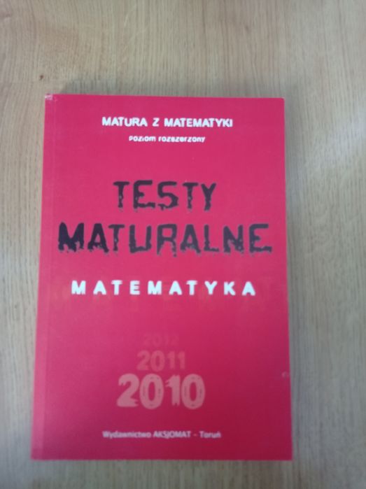 Testy maturalne matematyka poziom rozszerzony