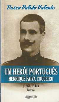 Um herói português – Henrique Paiva Couceiro-Vasco Pulido Valente