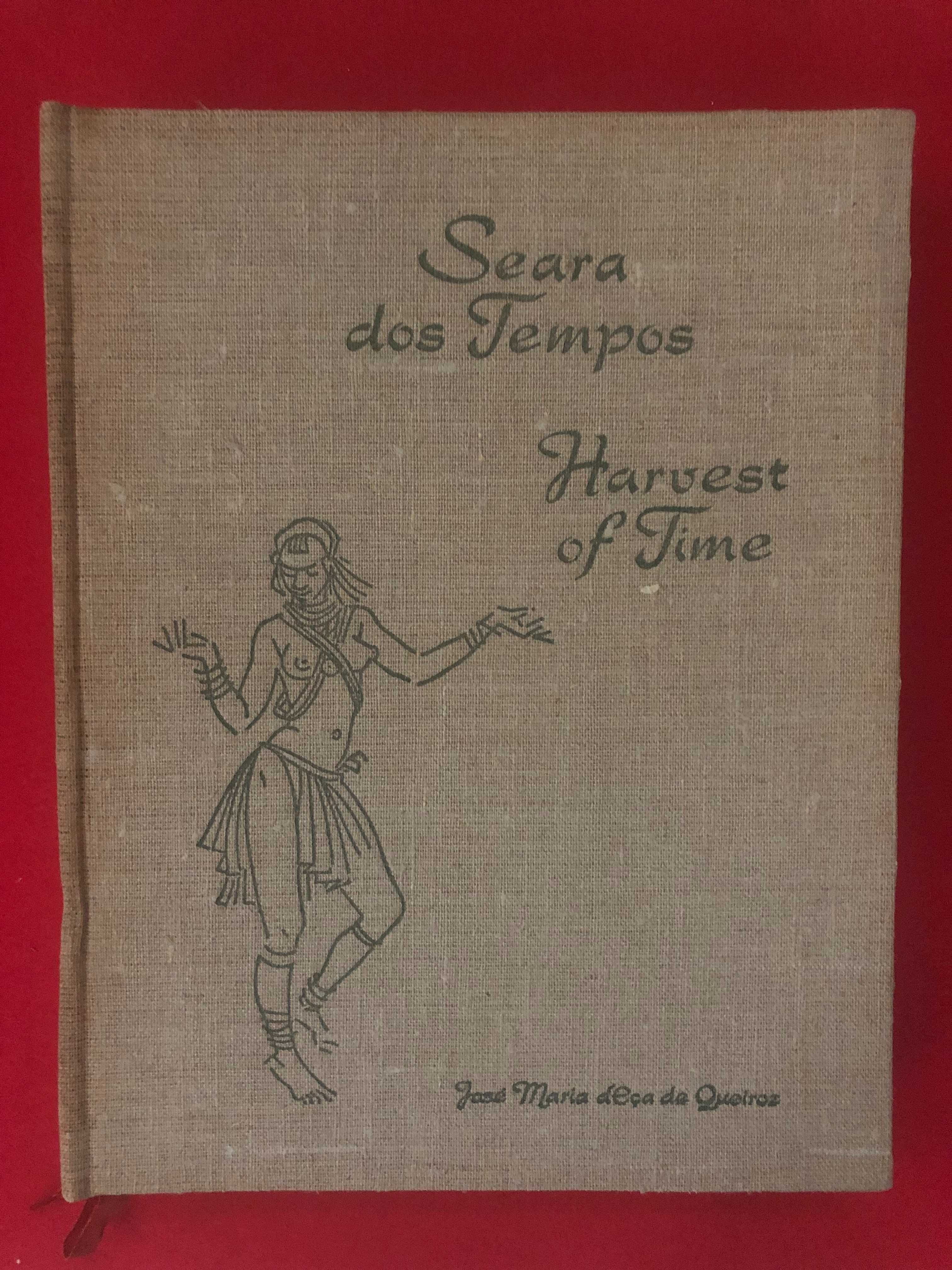 Seara dos tempos- Harvest of time-  José Maria d'Eça de Queiroz