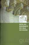 16283

ROTA DO ROMÂNICO DO VALE DO SOUSA: GUIA