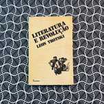Literatura e Revolução - Leon Trotski