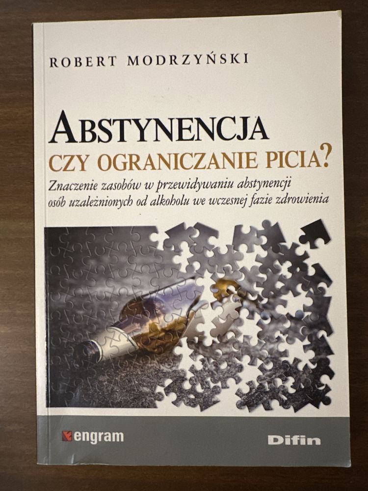 Abstynencja czy ograniczanie picia? Robert Modrzyński