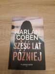 Harlan Coben "Sześć lat później", seria W Labiryncie Kłamstw 5
