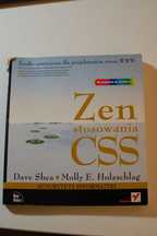 Zen stosowania CSS. Dave Shea, Molly E. Holzschlag