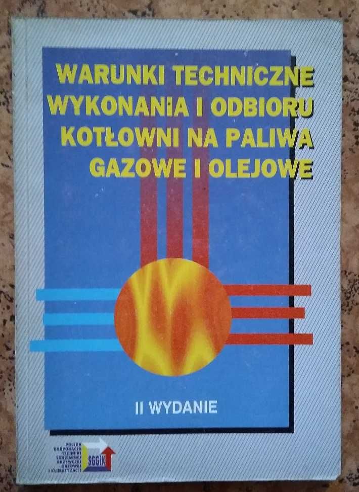 Warunki techniczne wykonania i odbioru kotłowni