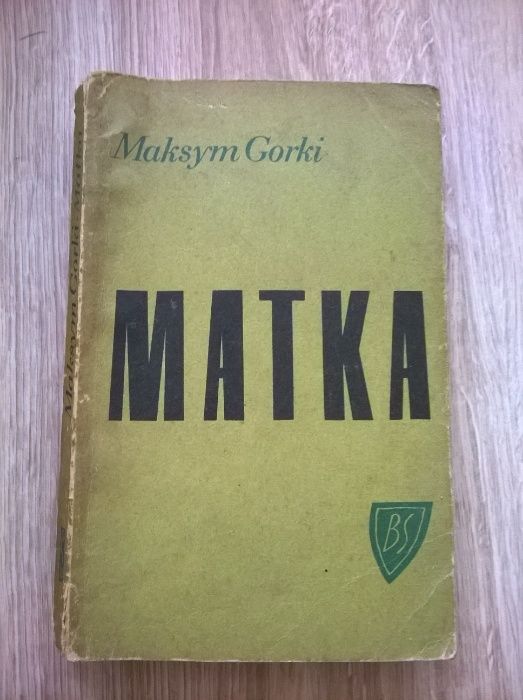 Matka - Maksym Gorki