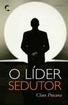 Livro O Líder Sedutor de Clara Pracana [Portes Grátis]