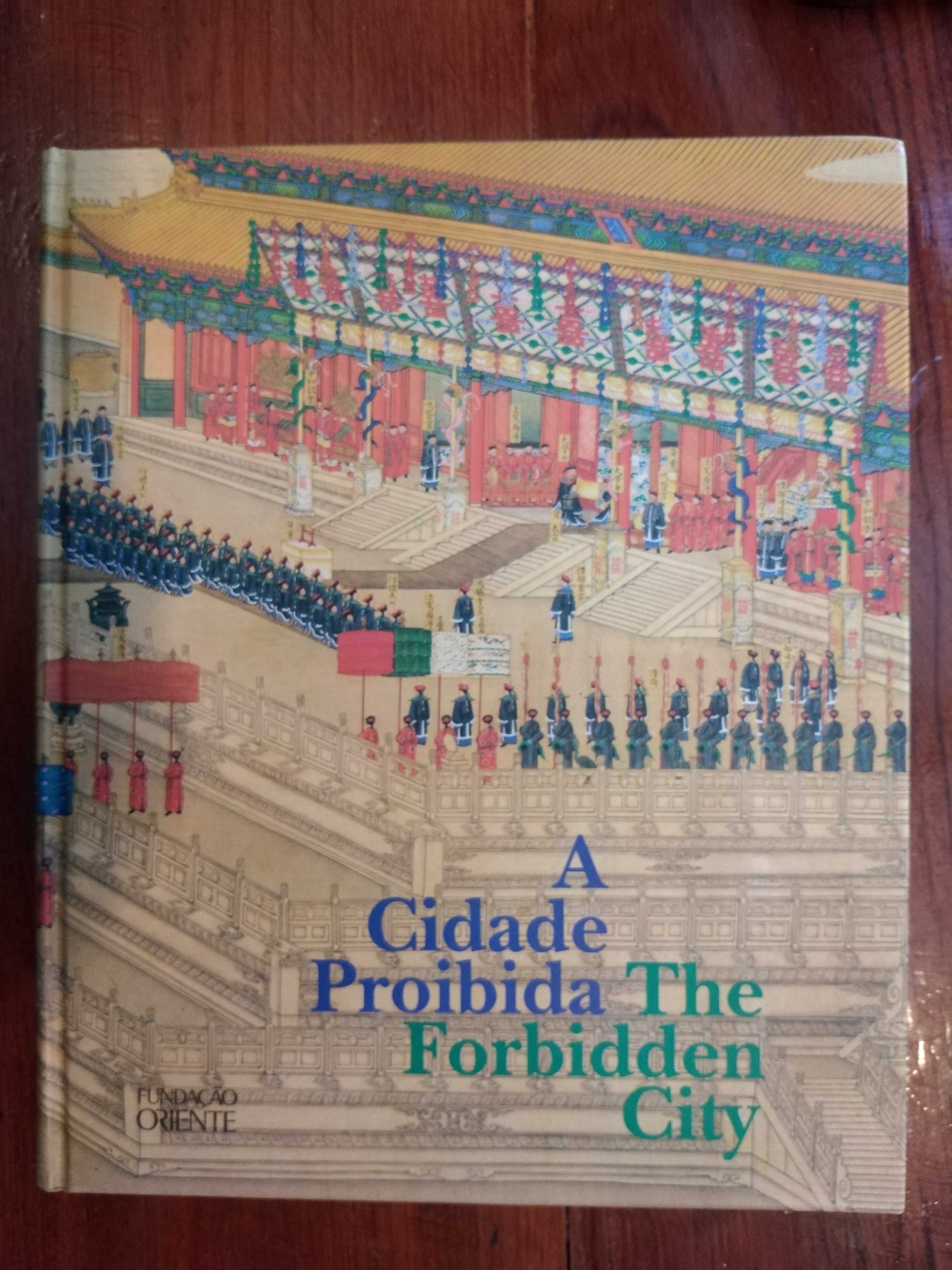 A Cidade Proibida/ The forbidden City