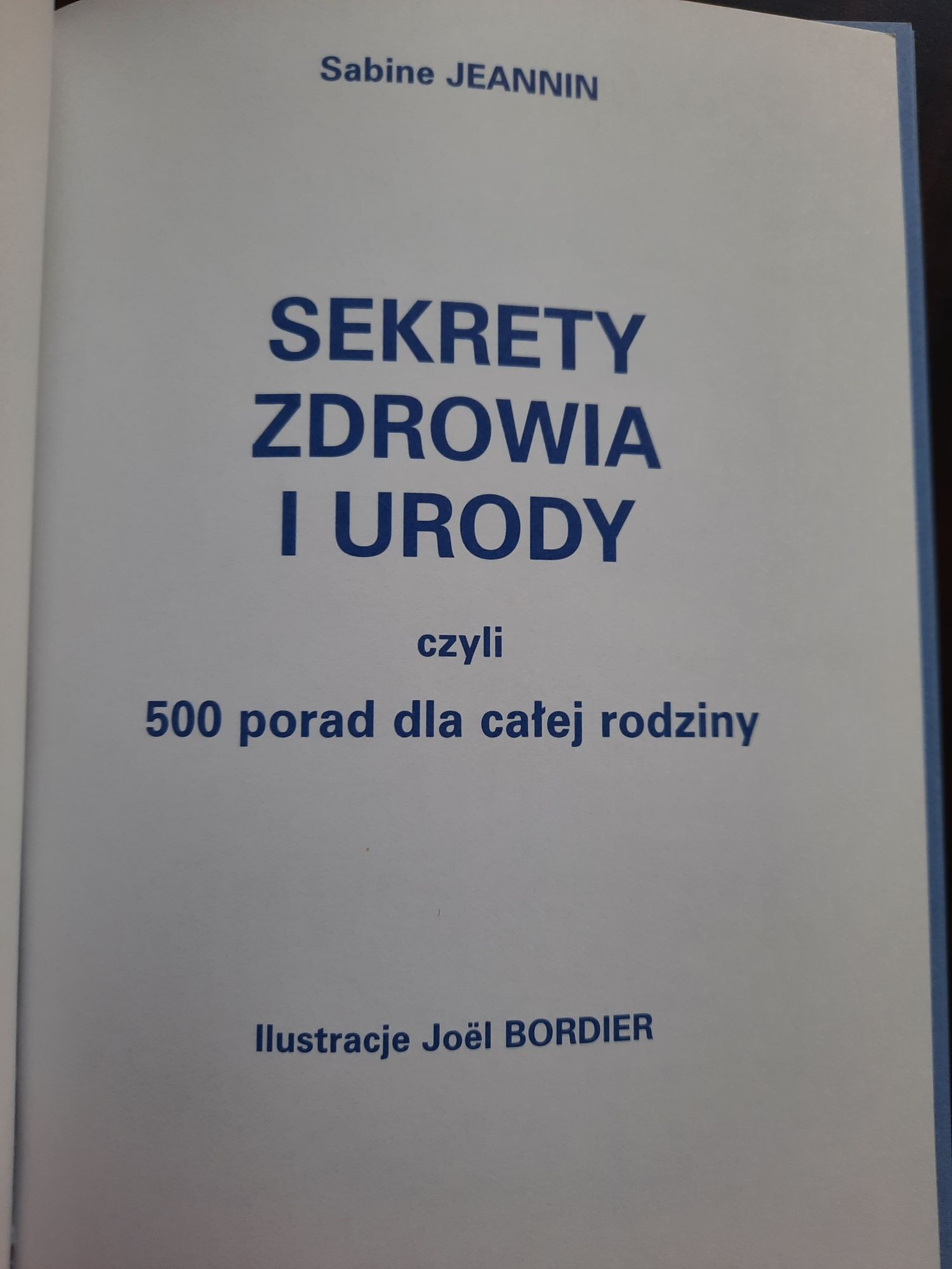 "Sekrety zdrowia i urody " Sabine Jeannin