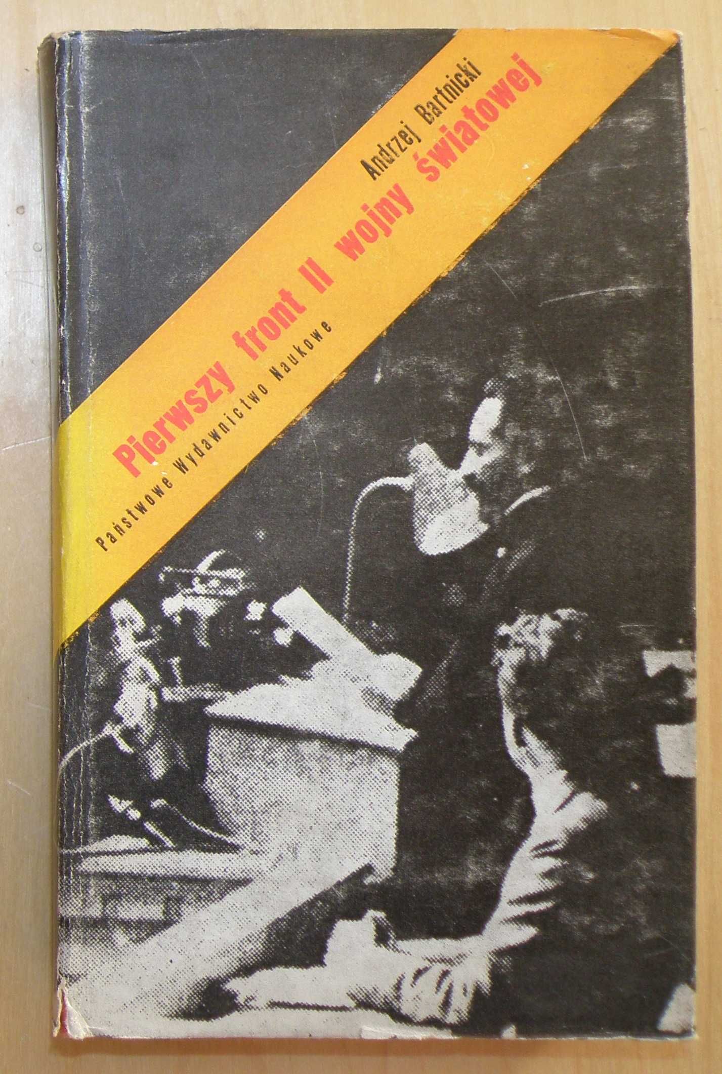 Bartnicki - Pierwszy front II wojny światowej