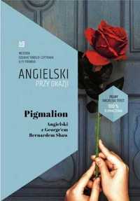 Angielski przy okazji. pigmalion - Bernard Shaw, Ilya Frank