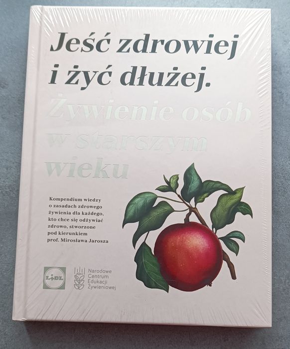 Jeść zdrowiej i żyć dłużej nowa w folii