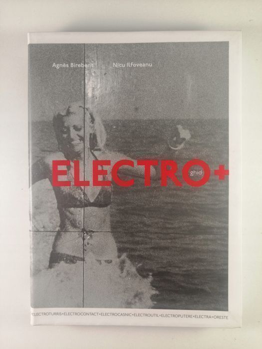 Ghid Electro+ Agnes Birebent Nicu Ilfoveanu rum/fr