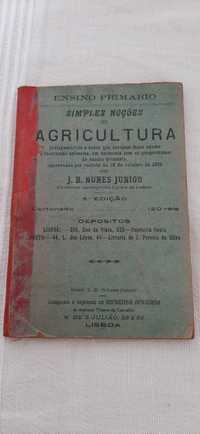 Simples noções de agricultura - Ensino Primário ( J. B. Nunes Junior)
