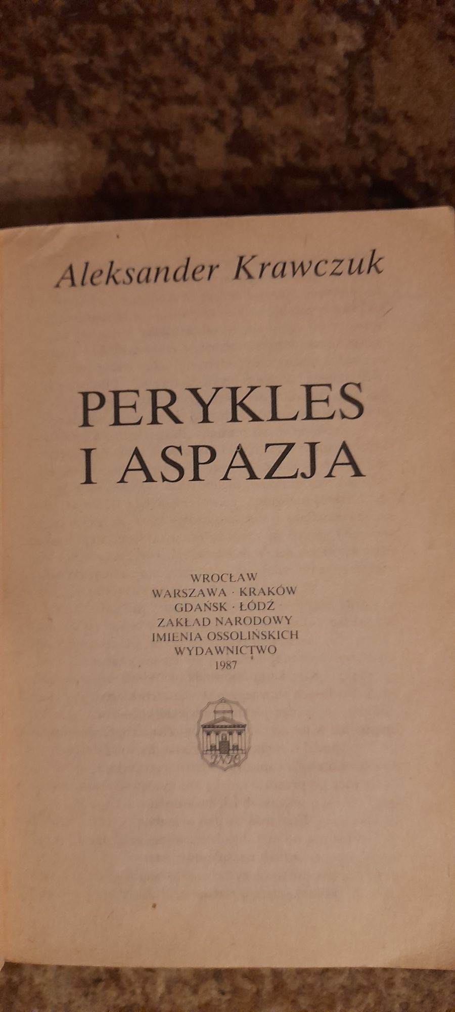 Perykles i Aspazja - Aleksander Krawczuk Wyd II poprawione 1987