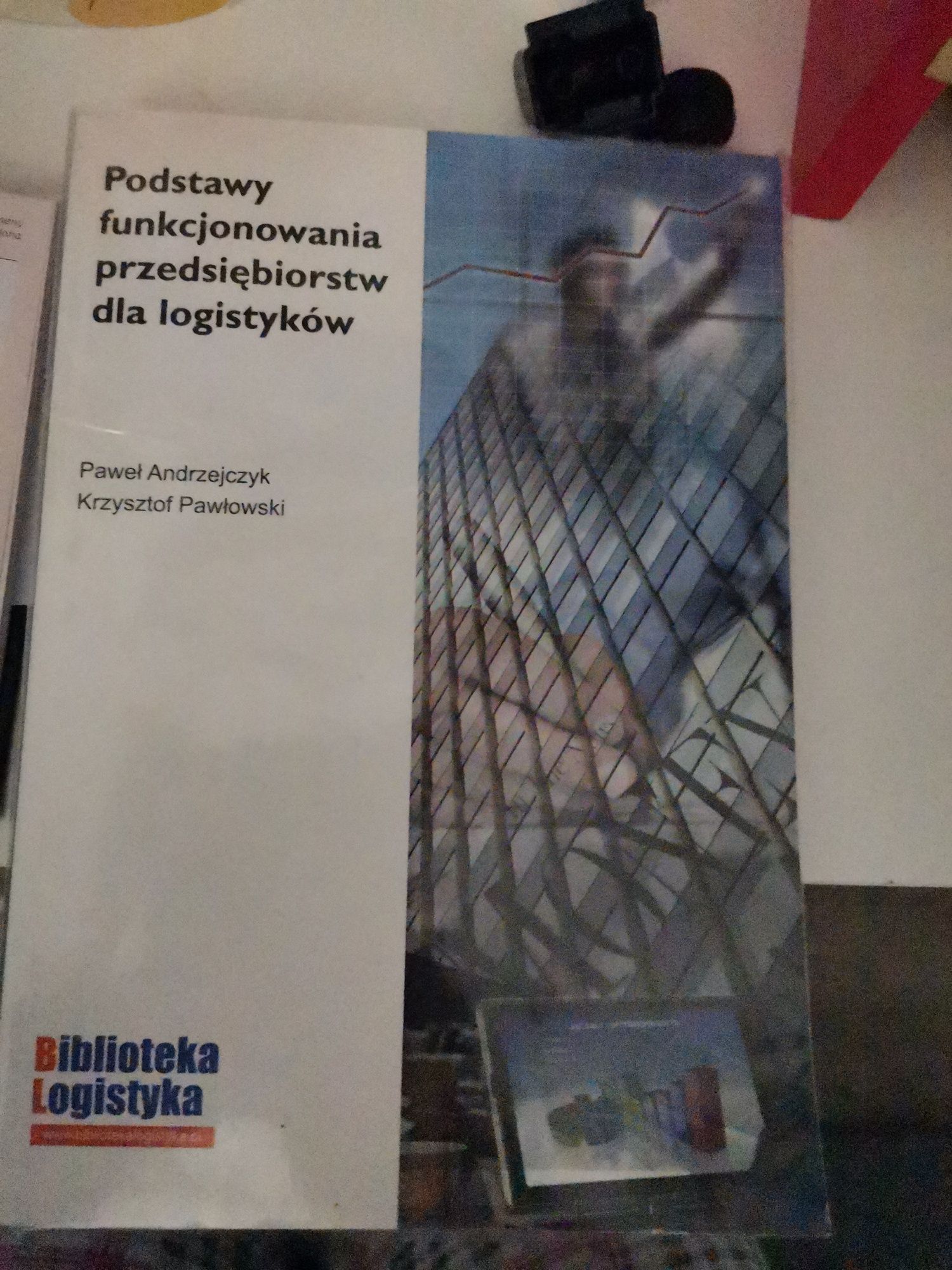 Podręcznik Podstawy funkcjonowania przedsiębiorstw dla logistyków