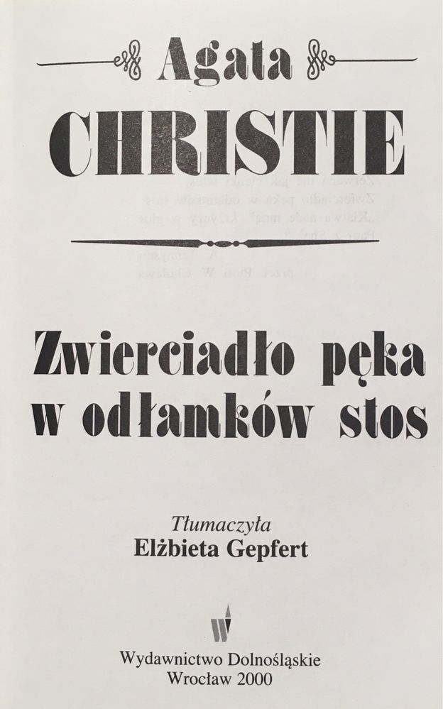 Agata Christie - Zwierciadło pęka w osłanklów stos, wyd. Dolnośląskie