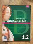 Język polski oblicza epok 1.2 zakres podstawowy i rozszerzony