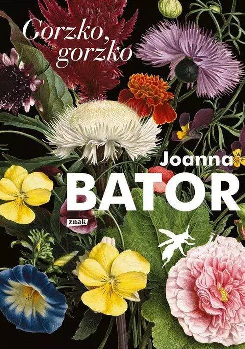 Gorzko, Gorzko Joanna Bator