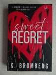 Sweet Regret K. Bromberg