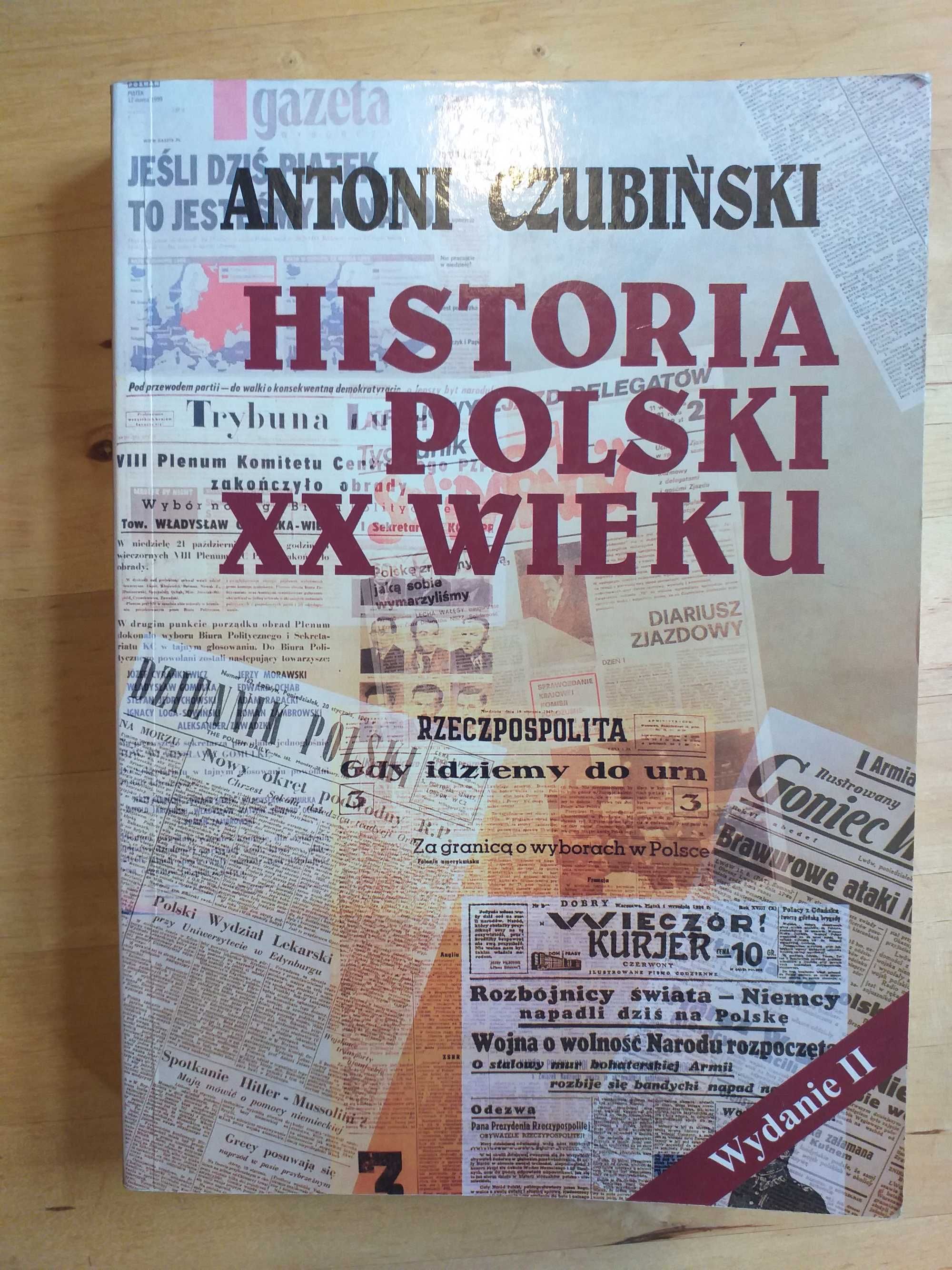 Antoni Czubiński Historia Polski XX wieku