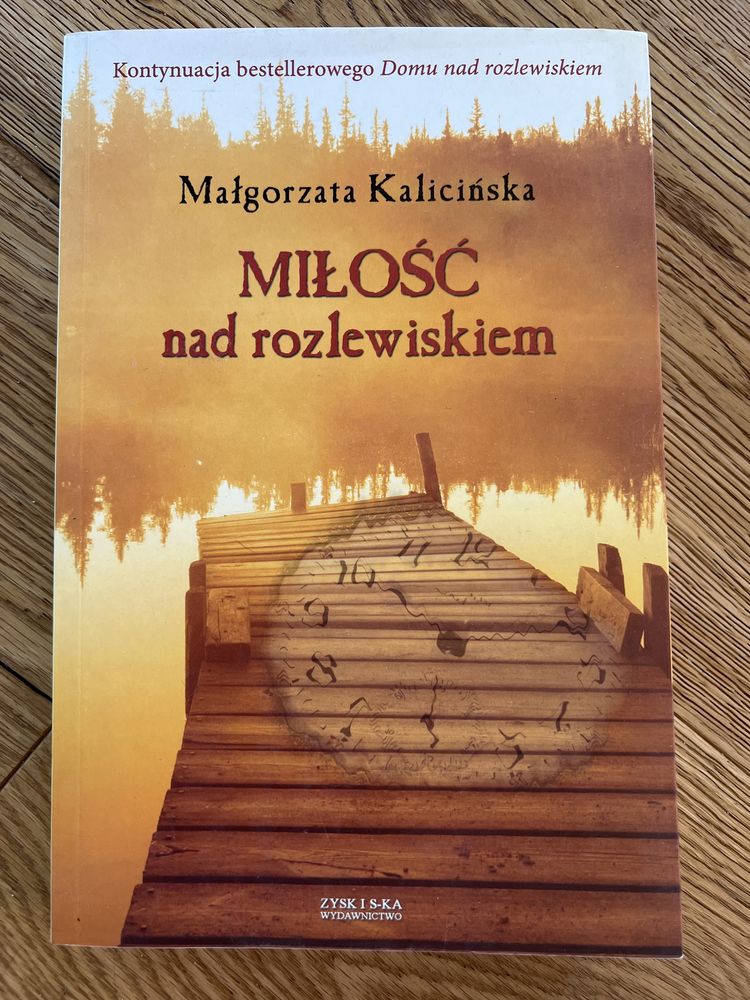 Miłość nad rozlewiskiem Małgorzata Kalicińska