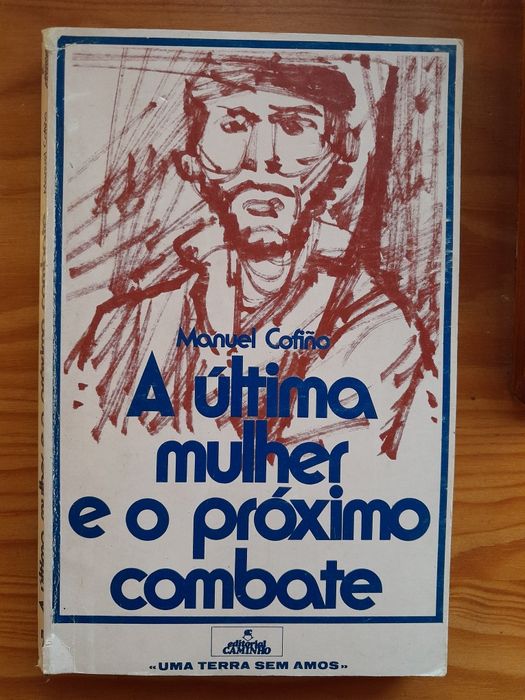A Última Mulher e o Próximo Combate - Manuel Cofiño