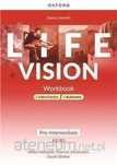NOWE* LIFE VISION WB Pre-Intermediate A2/B1 OXFORD 2022 Ćwiczenia