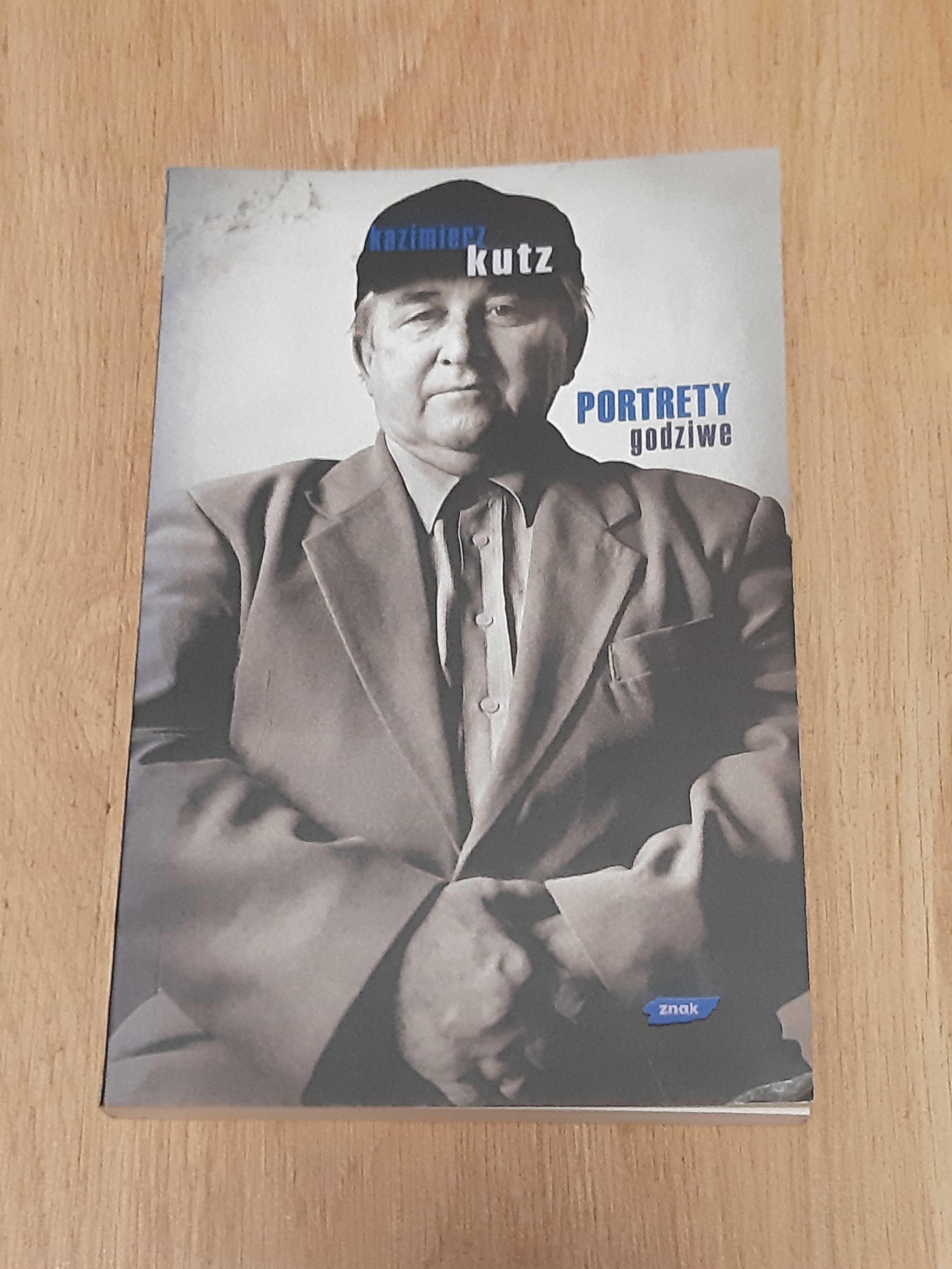Portrety godziwe - Kazimierz Kutz