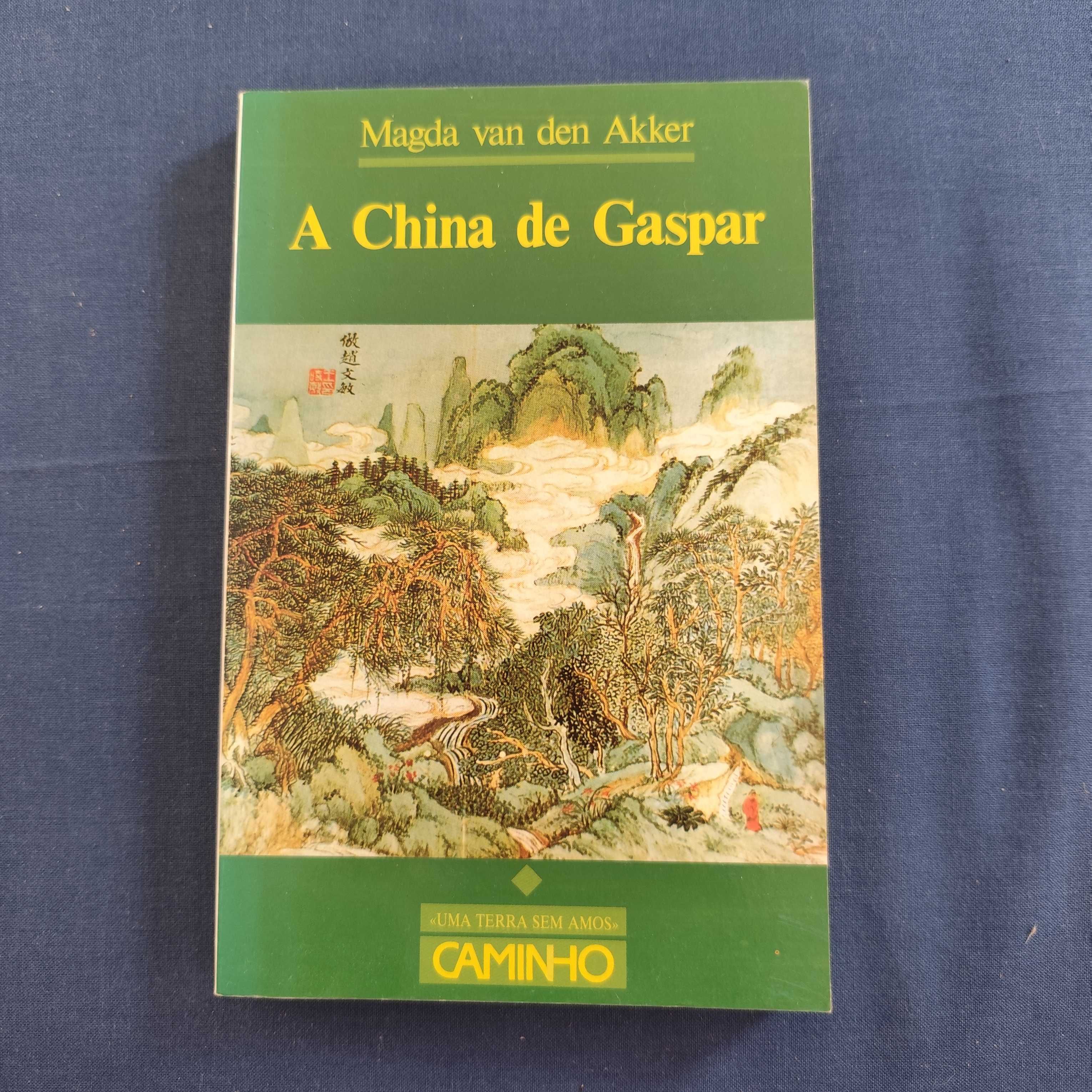 Magda van den Akker - A China de Gaspar