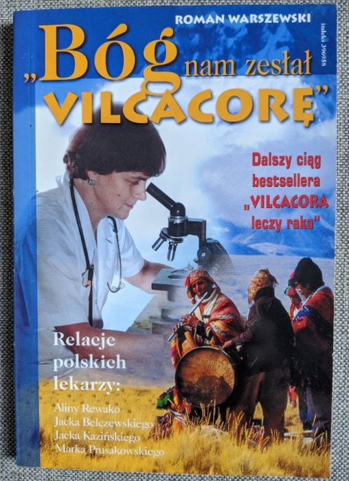 Bóg nam zesłał Vilcacorę