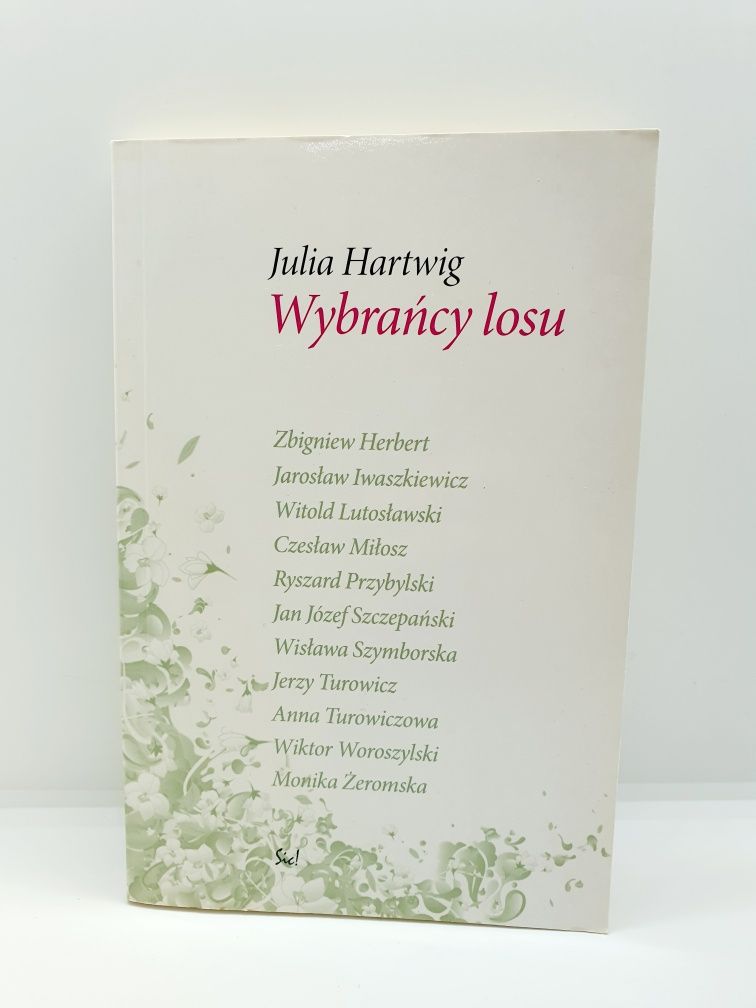 Wybrańcy losu Julia Hartwig książka esej