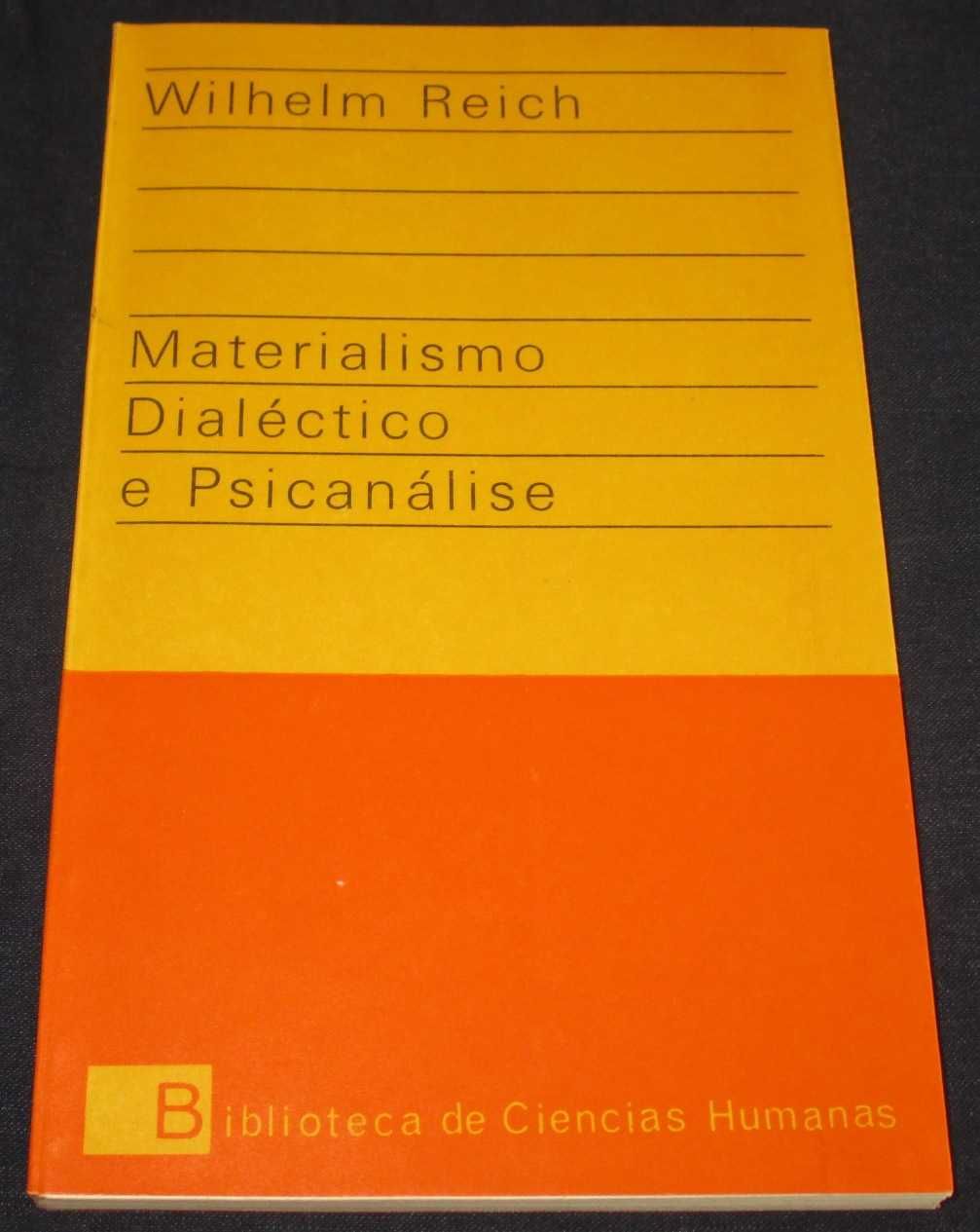 Livro Materialismo Dialéctico e Psicanálise Wilhelm Reich