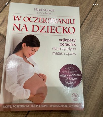 Książka w oczekiwaniu na dziecko ciąża Heidi Murkoff
