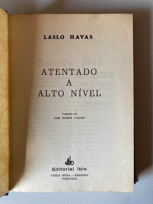 Atentado a Alto Nível, de Laslo Havas