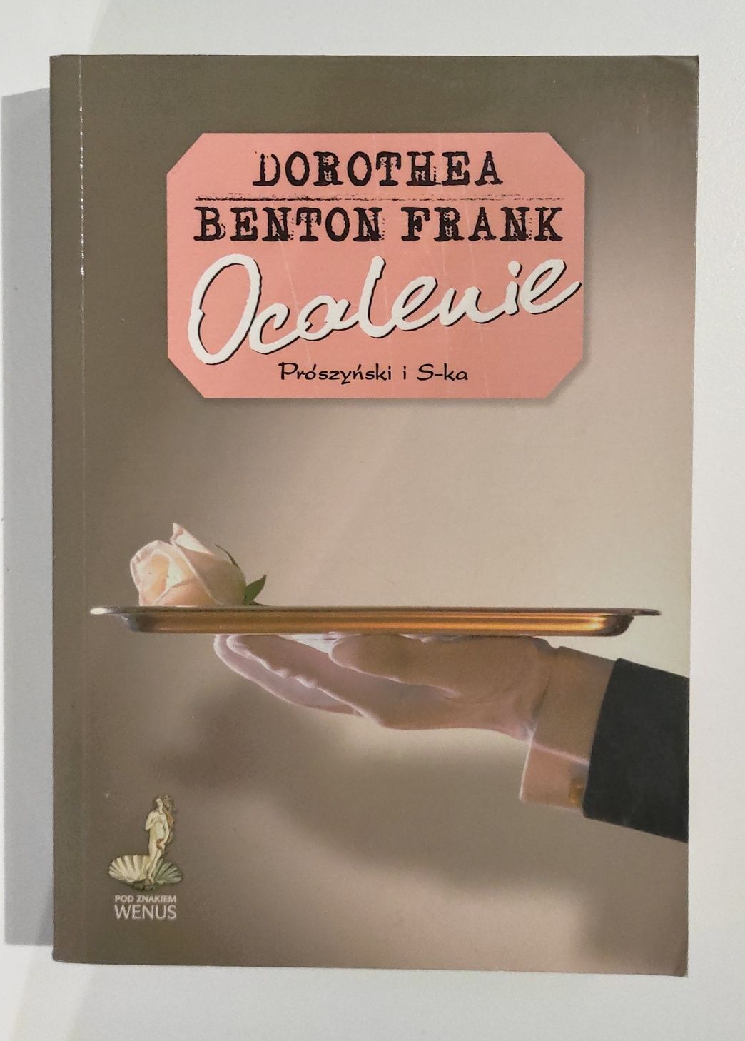 Dorothea Benton Frank - "Ocalenie"