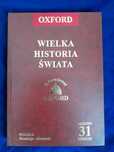 Tom 31 Oxford Wielka Historia Świata pradzieje piastowie polska do 137