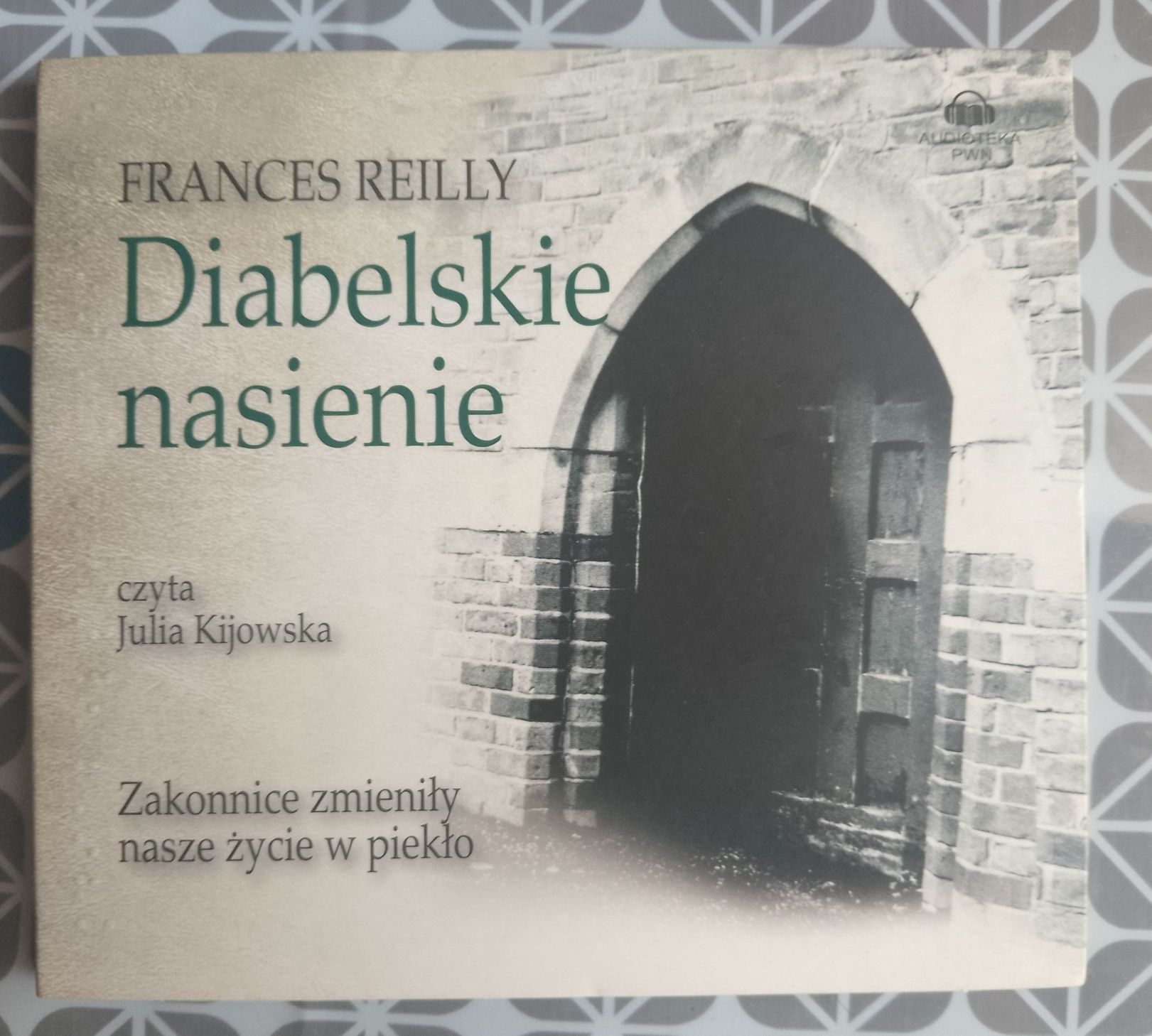 "diabelskie nasienie" Frances Reilly