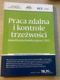 Prawo pracy, Praca zdalna i kontrole trzeźwości (2023)