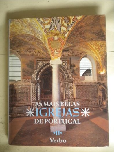 As mais belas Igrejas de Portugal - 2 Volumes