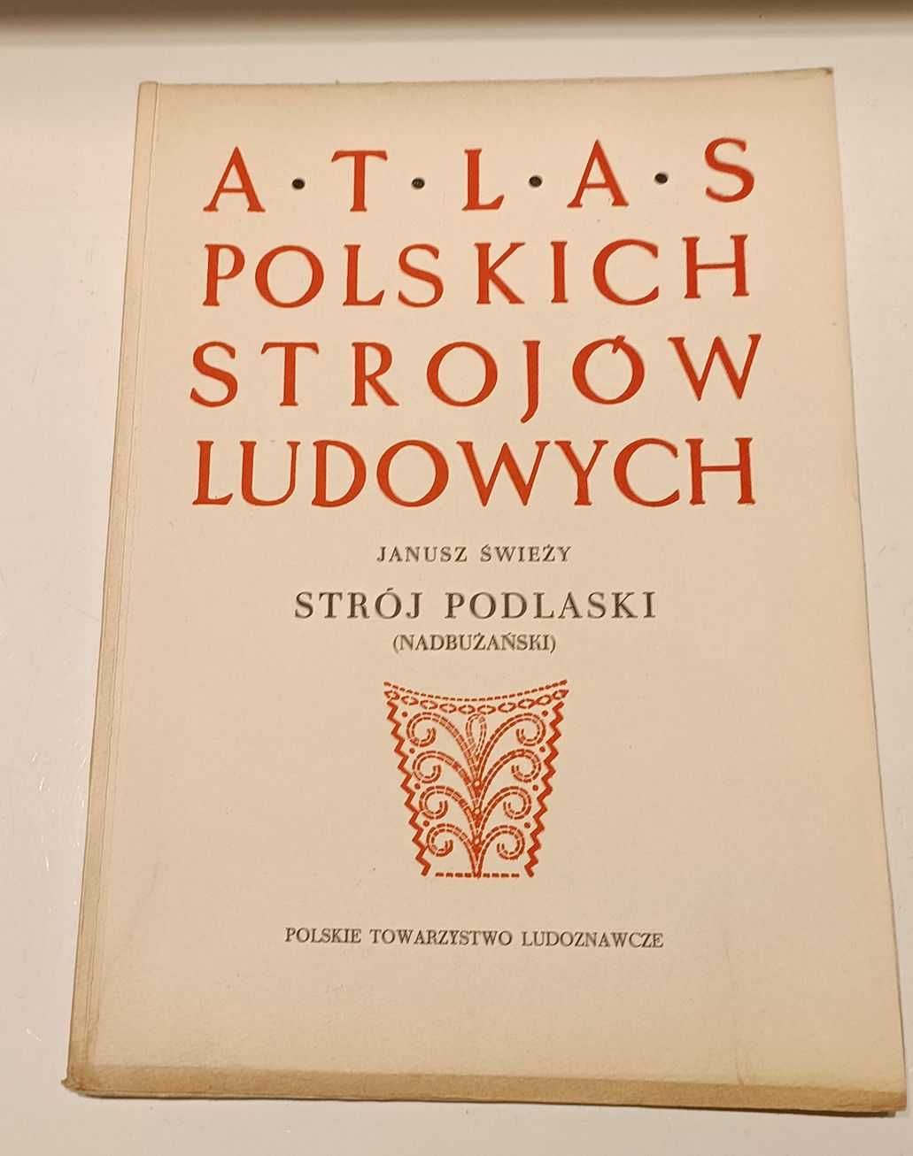 Atlas Polskich Strojów Ludowych