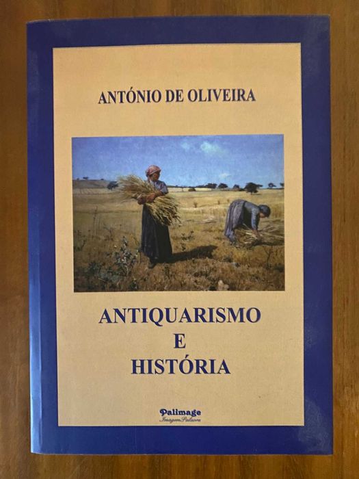 Antiquarismo e História, para a história da historiografia