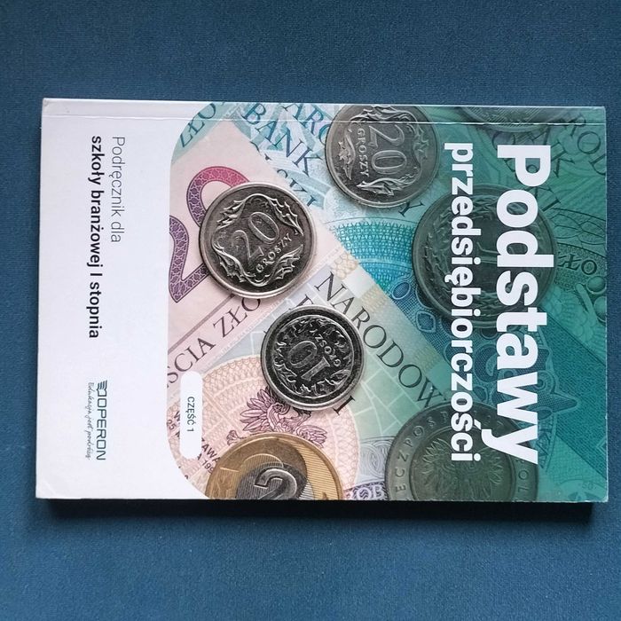 Podstawy przedsiębiorczości. Część 1. Dla szkoły branżowej I stopnia