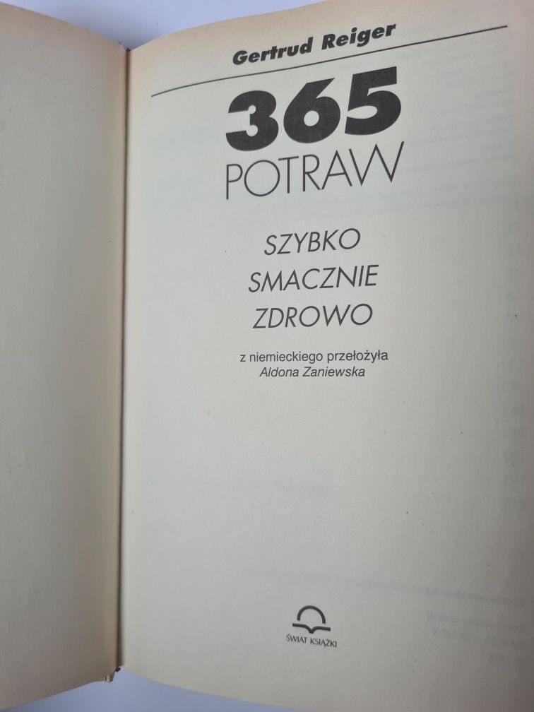 365 potraw. Szybko smacznie zdrowo - Gertrud Reiger