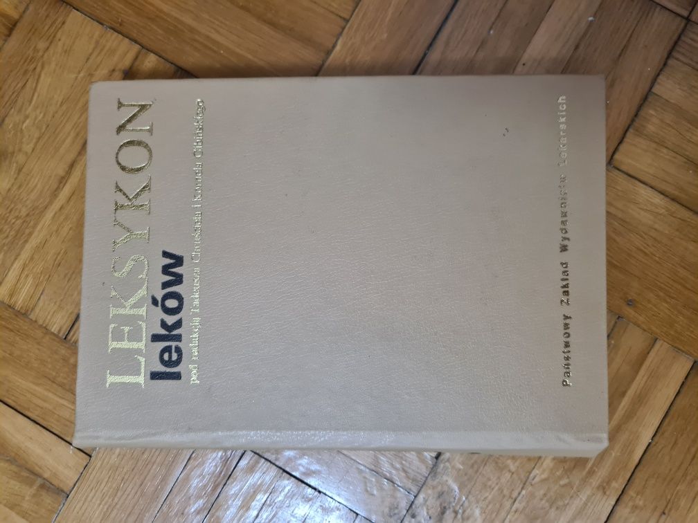 Leksykon leków pod redakcją Tadeusza Chruściela