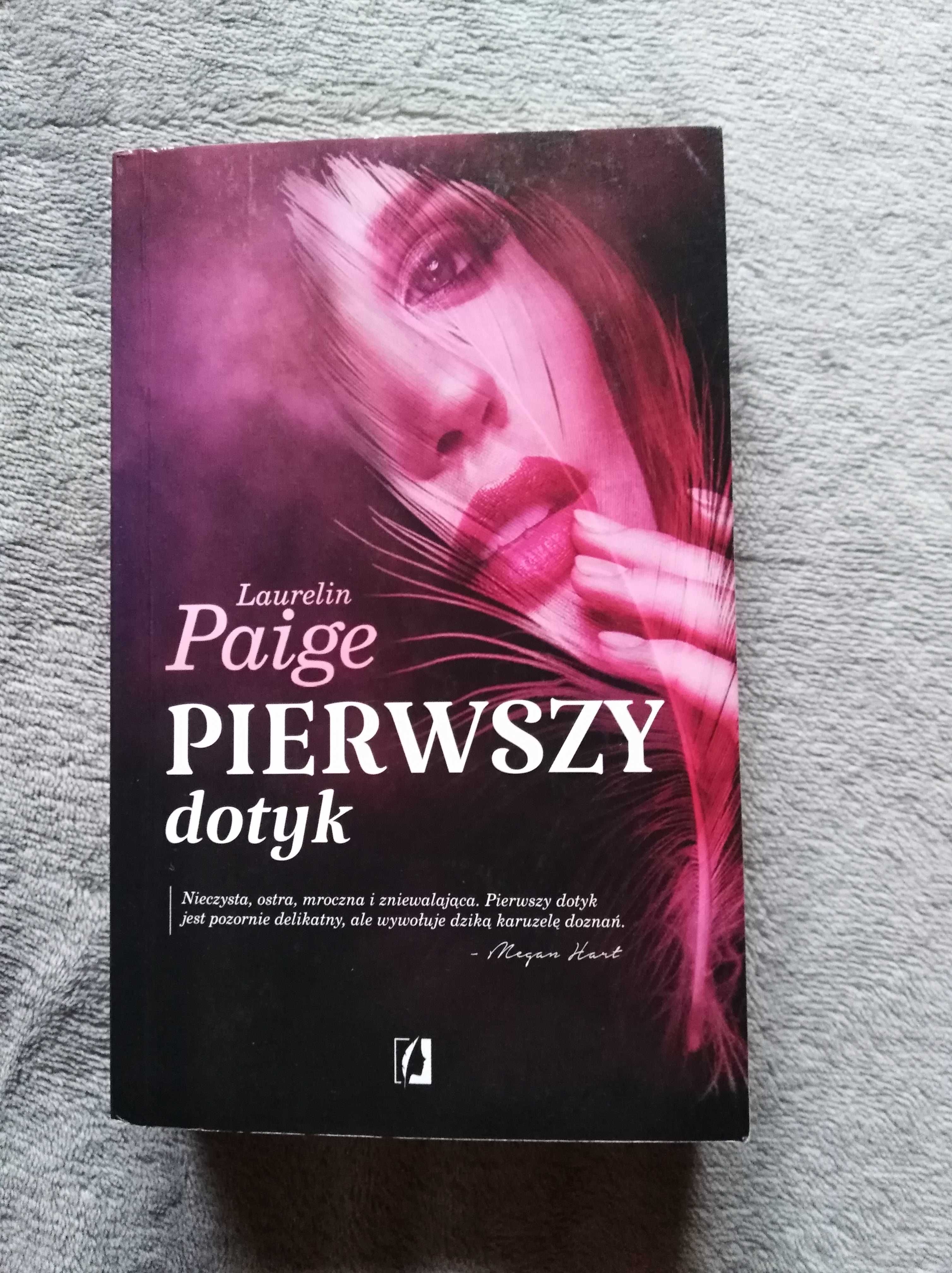 Ostatni pocałunek, pierwszy dotyk, Lauren Paige