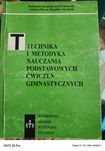 Książka technika i metodyka nauczania podstawowych ćwiczeń gimnatyczny